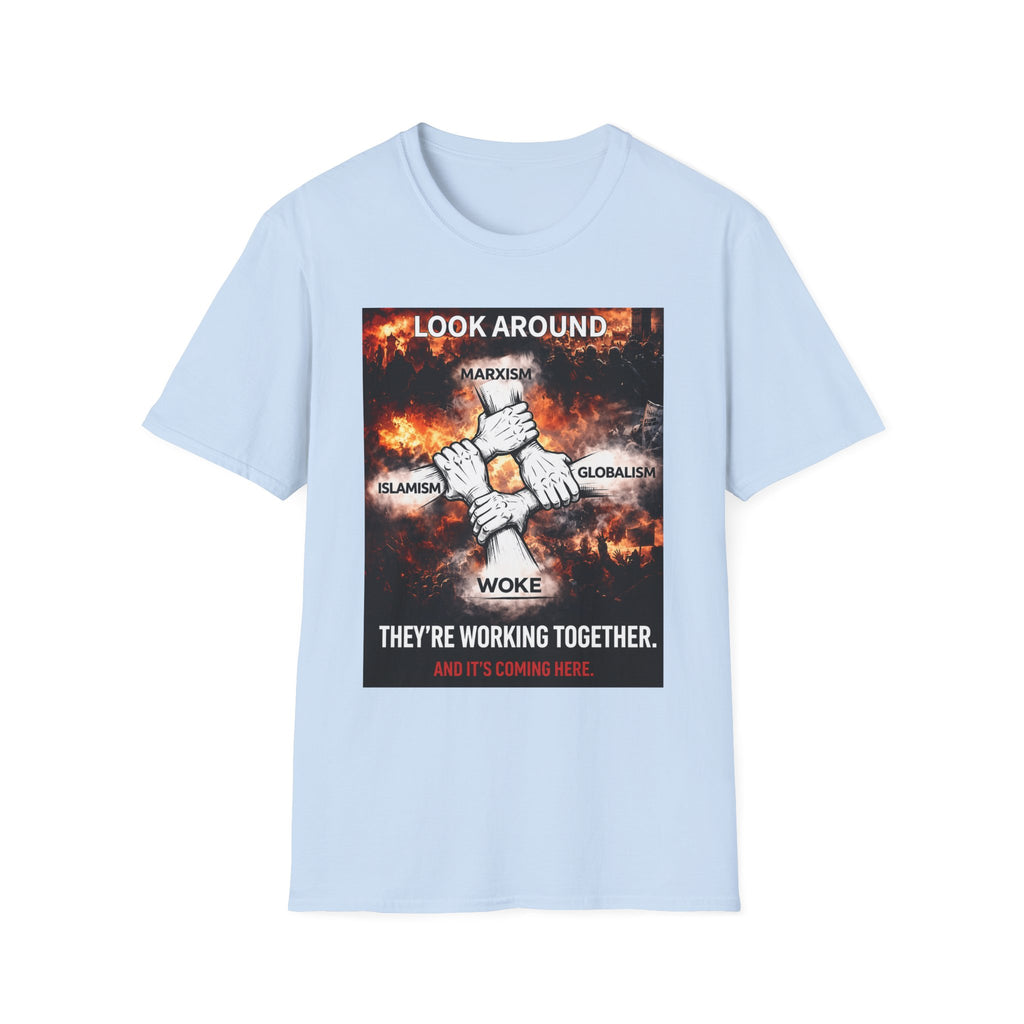 Political Graphic T-Shirt — "Look Around" Protest Design