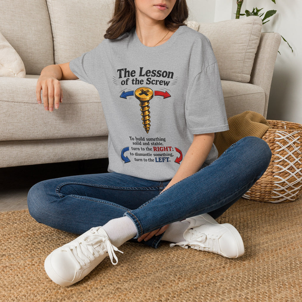 T-Shirt — “The Lesson of the Screw” Funny Instructional Graphic Tee