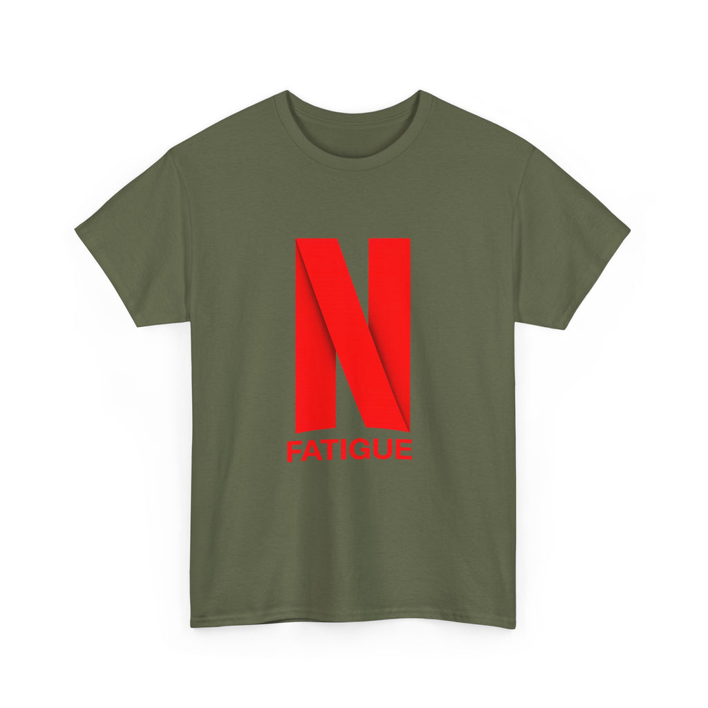 T-Shirt — Bold Red "N Fatigue" Graphic Tee | Funny Exhaustion Shirt