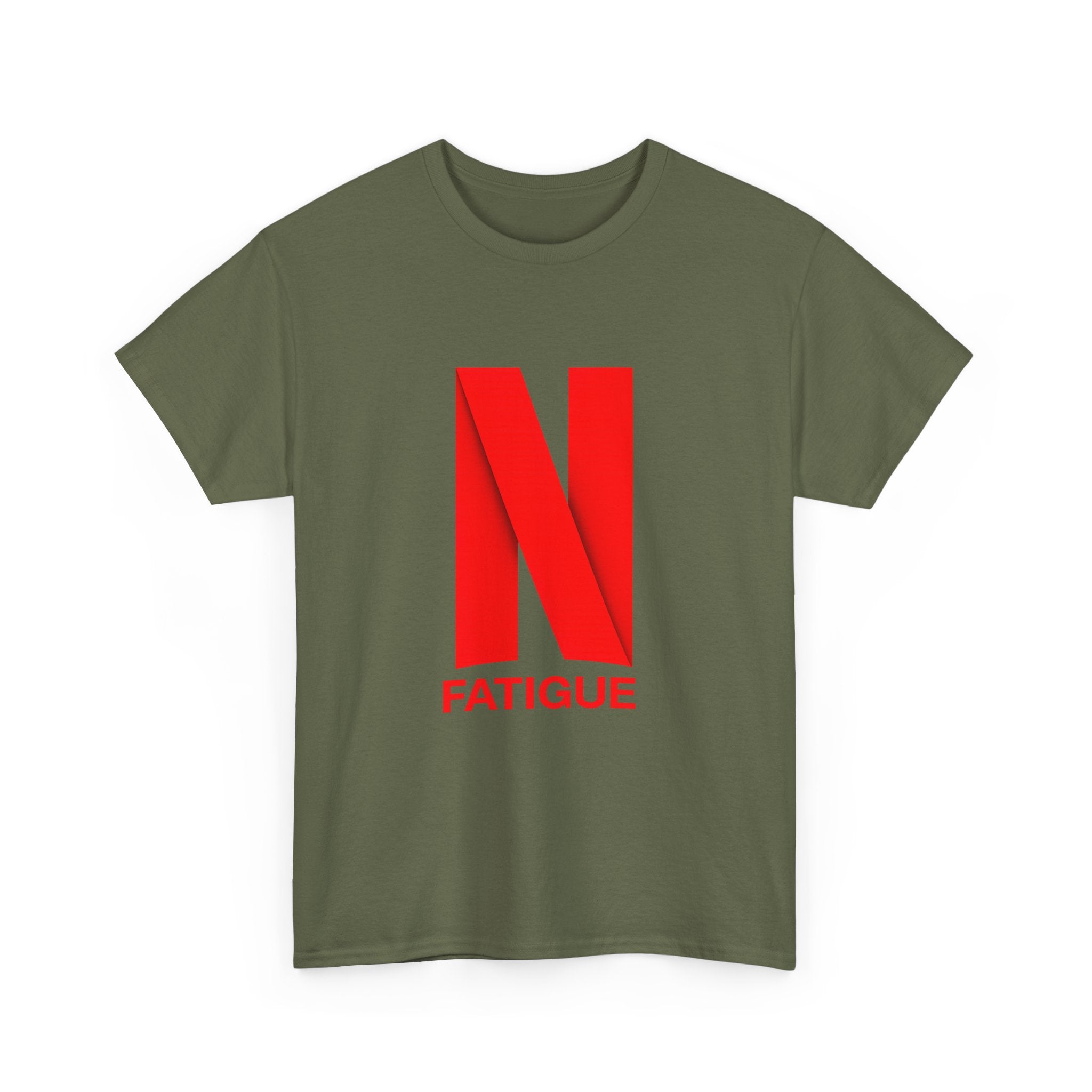 T-Shirt — Bold Red "N Fatigue" Graphic Tee | Funny Exhaustion Shirt