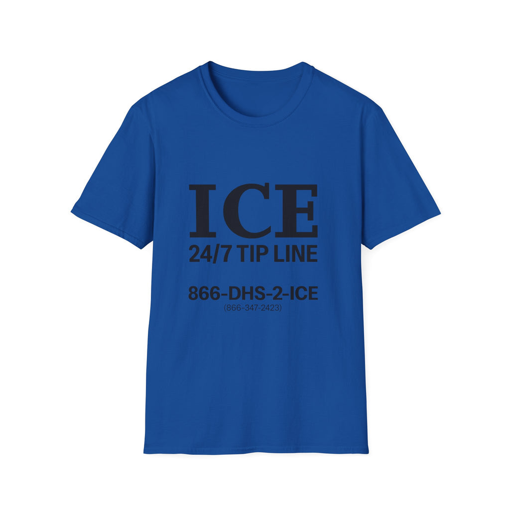 ICE 24/7 Tip Line T-Shirt — Funny ICE Hotline Graphic Tee