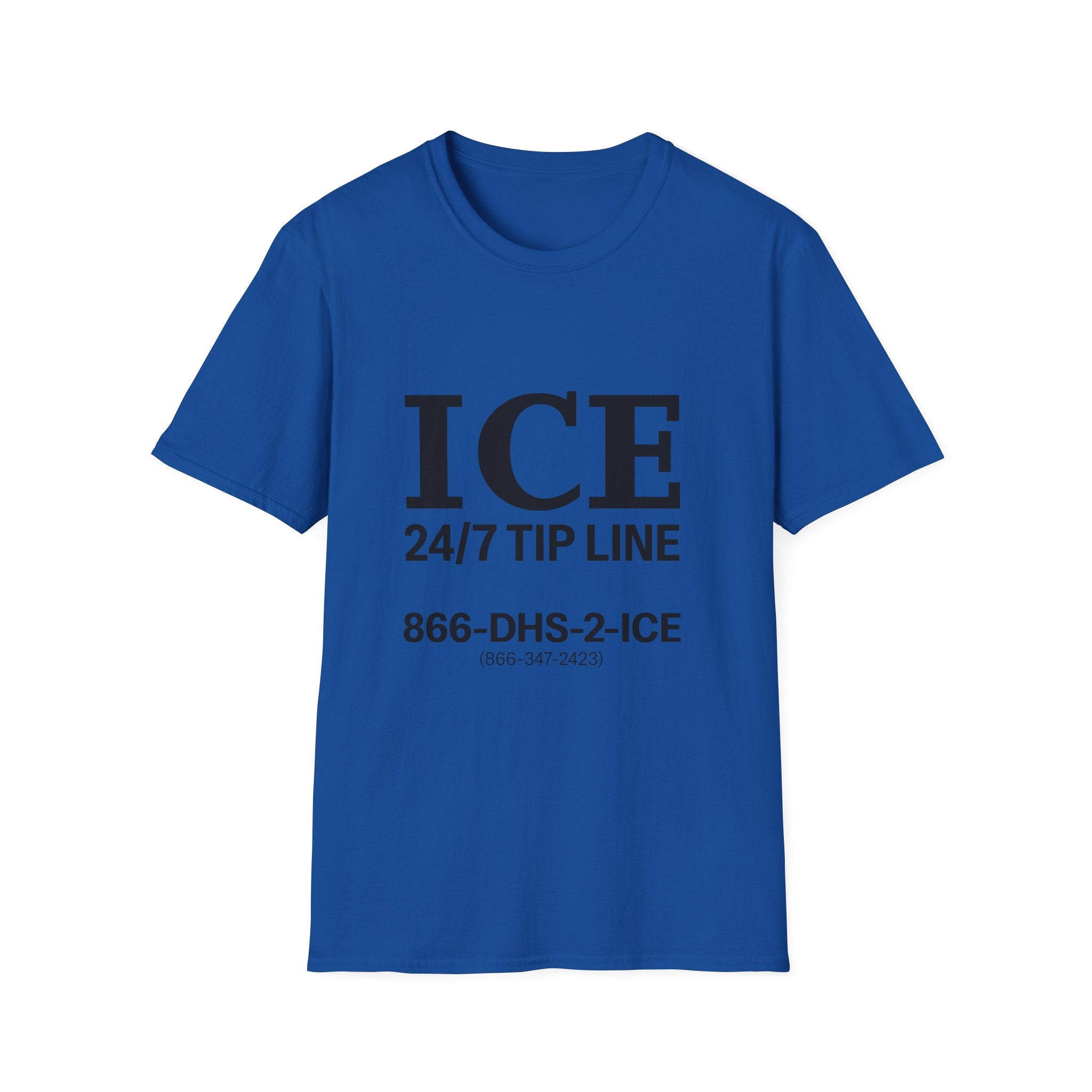 ICE 24/7 Tip Line T-Shirt — Funny ICE Hotline Graphic Tee
