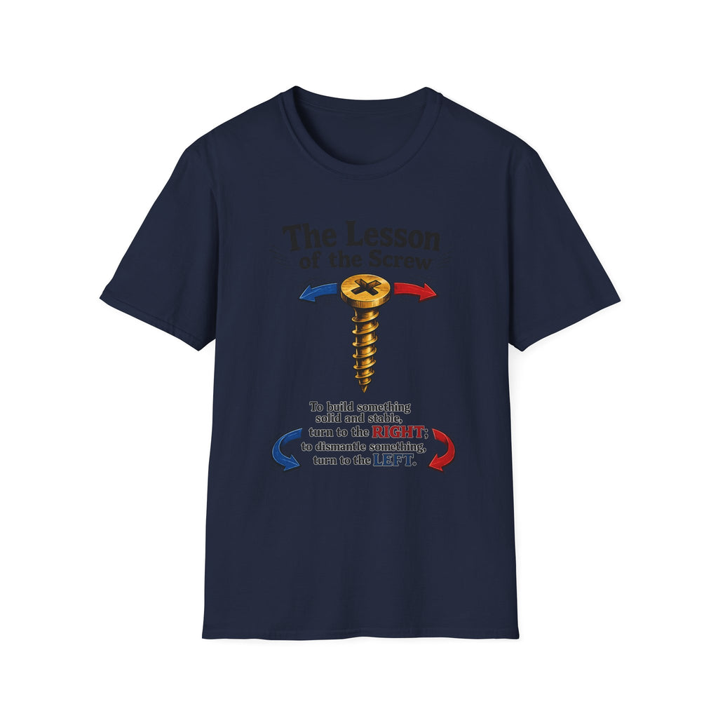 T-Shirt — “The Lesson of the Screw” Funny Instructional Graphic Tee