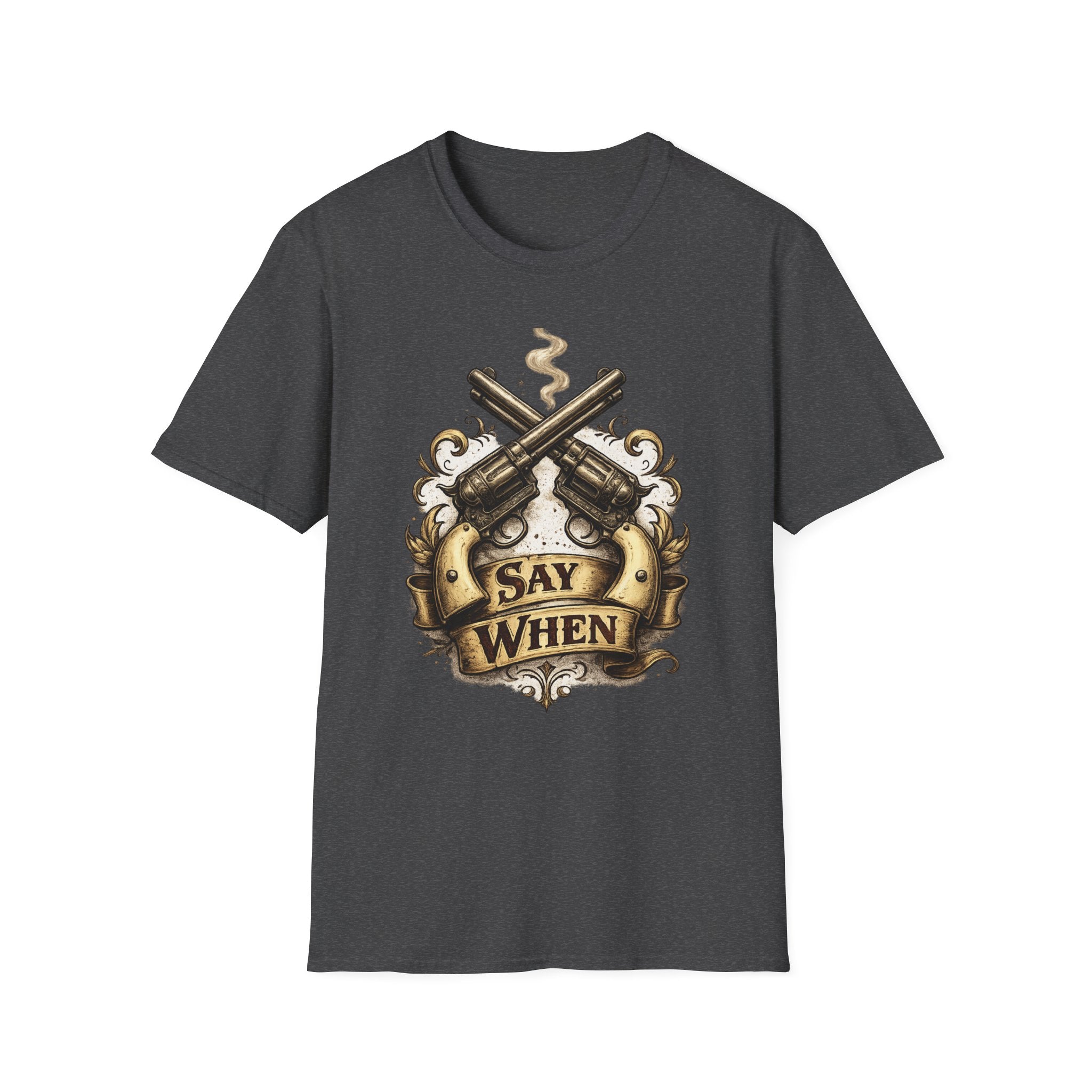 Western Revolver T‑Shirt — "Say When" Vintage Gun Graphic