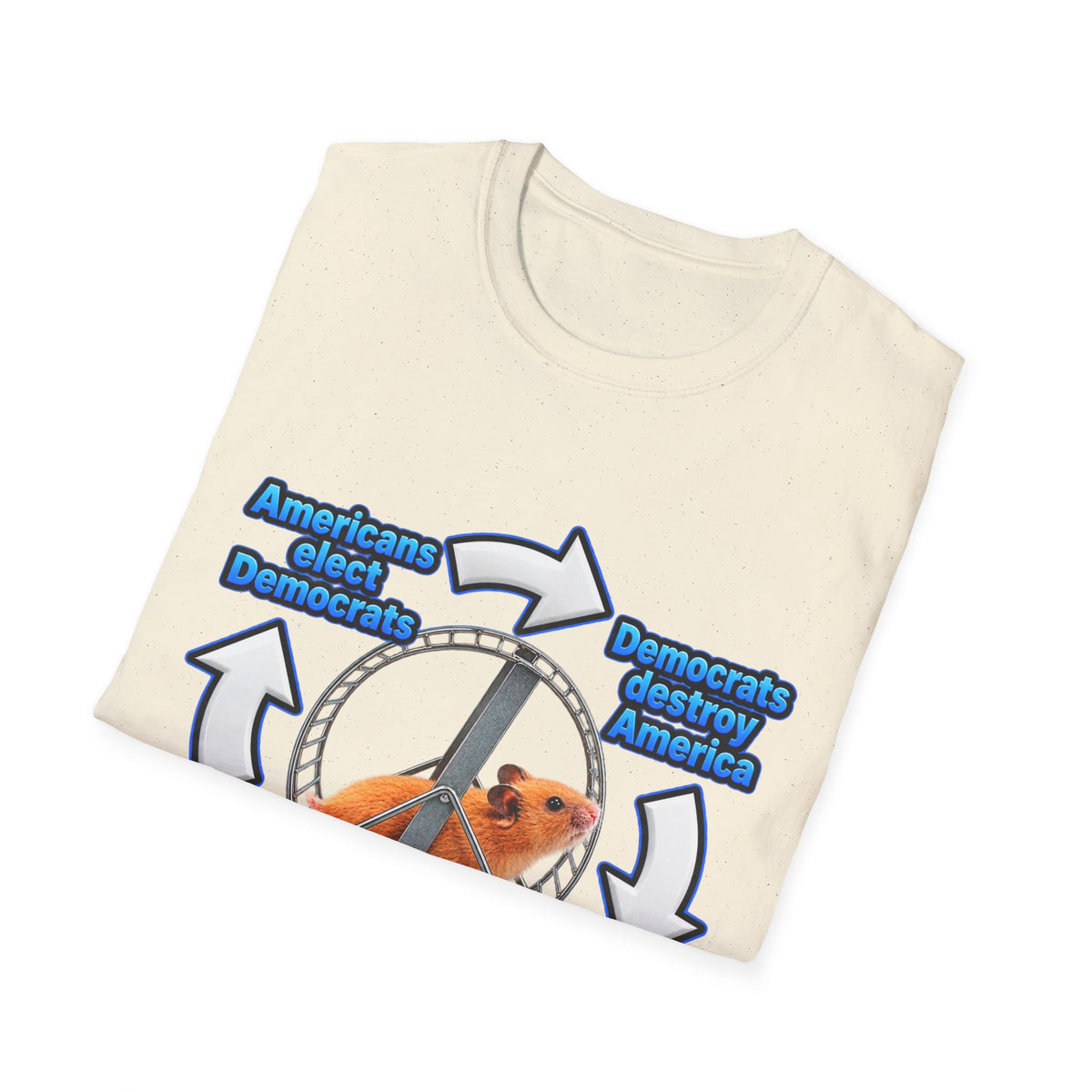 Hamster Wheel Politics T-Shirt — "Americans Elect/Destroy" Satire Tee
