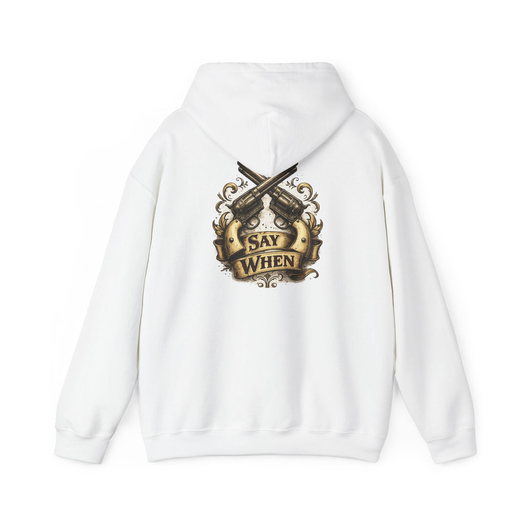 Western Outlaw Hoodie — "Say When" Vintage Gunslinger Pullover