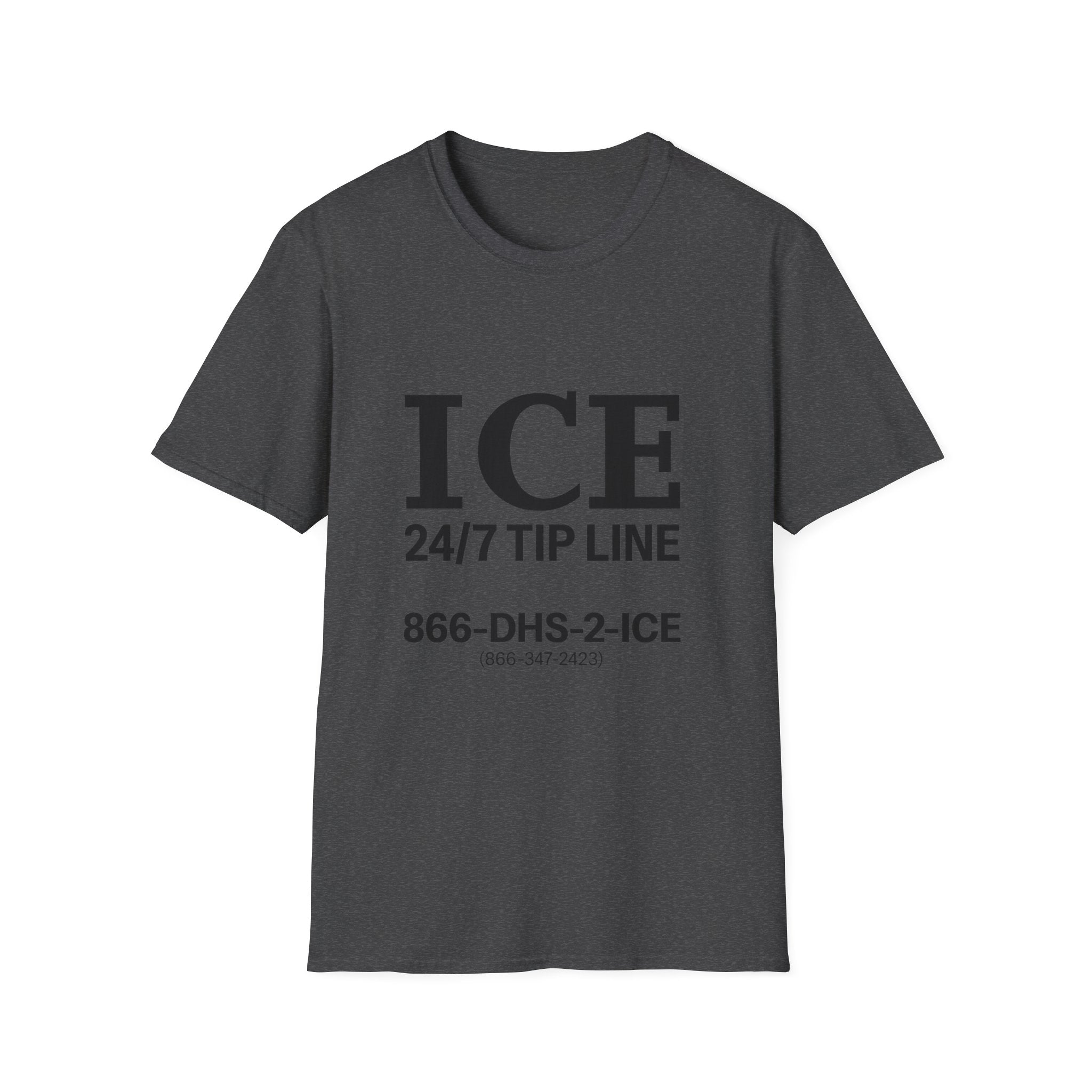 ICE 24/7 Tip Line T-Shirt — Funny ICE Hotline Graphic Tee