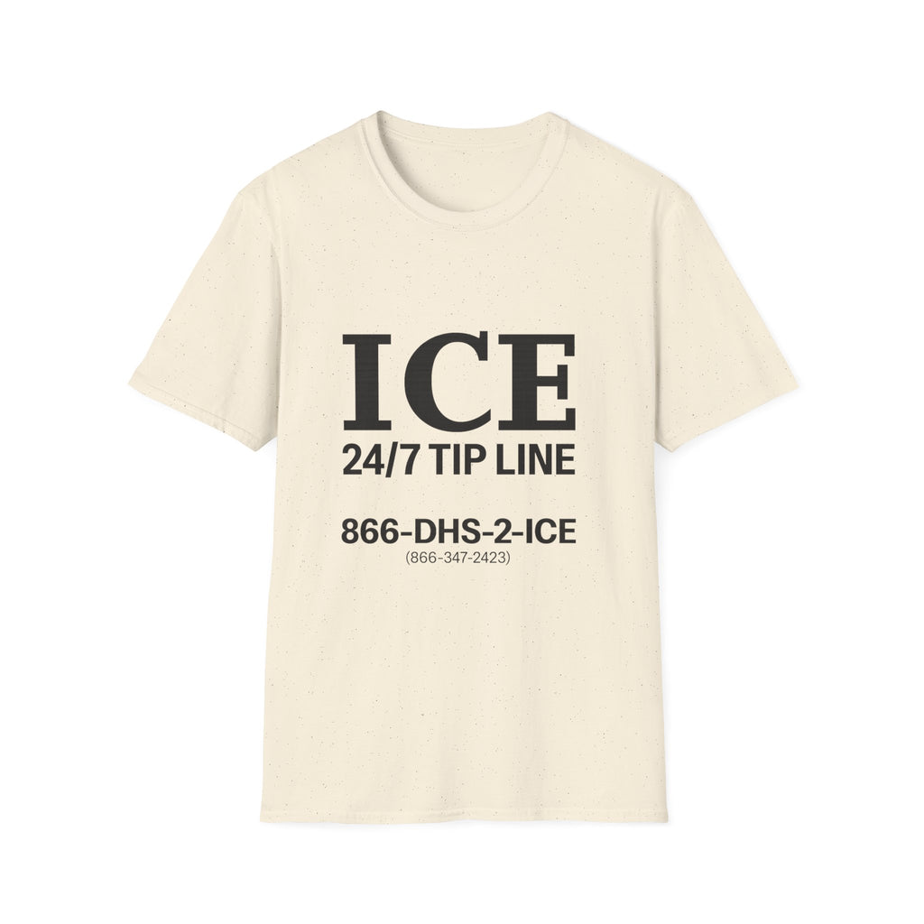 ICE 24/7 Tip Line T-Shirt — Funny ICE Hotline Graphic Tee
