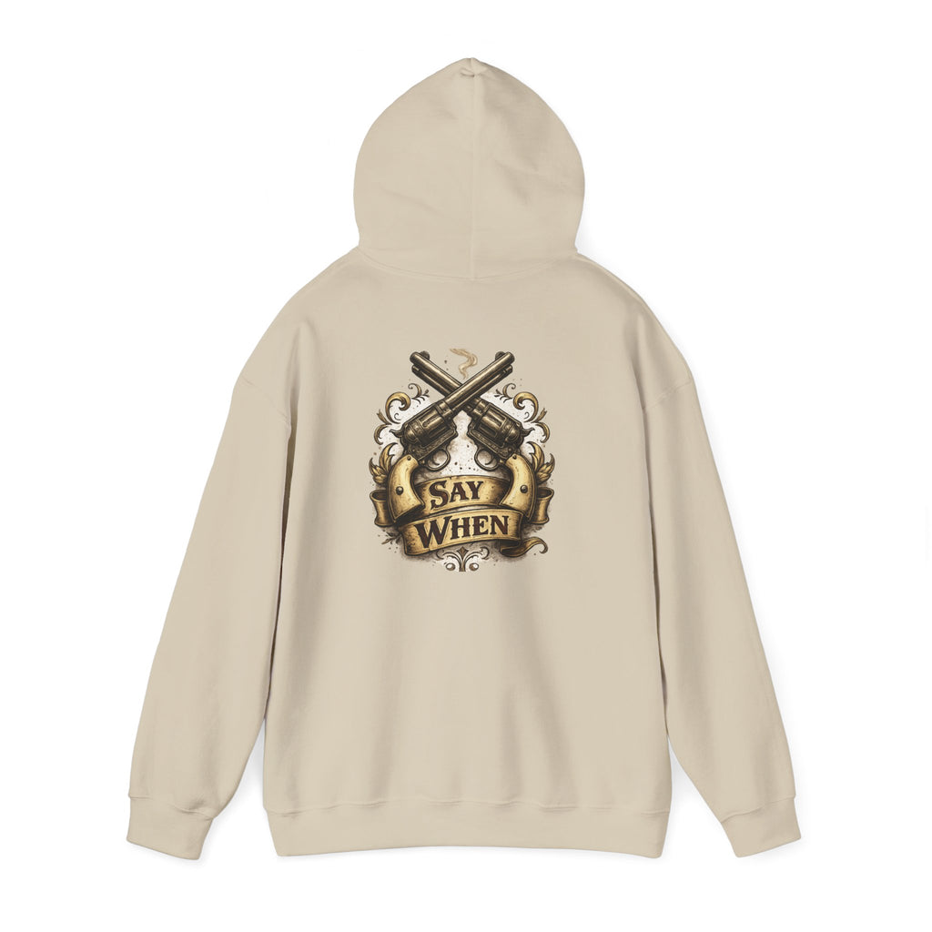Western Outlaw Hoodie — "Say When" Vintage Gunslinger Pullover