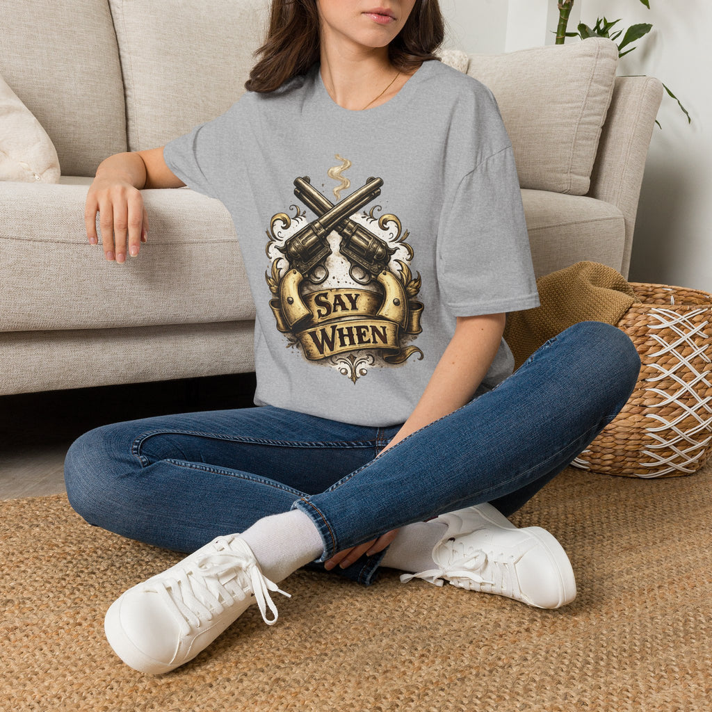 Western Revolver T‑Shirt — "Say When" Vintage Gun Graphic