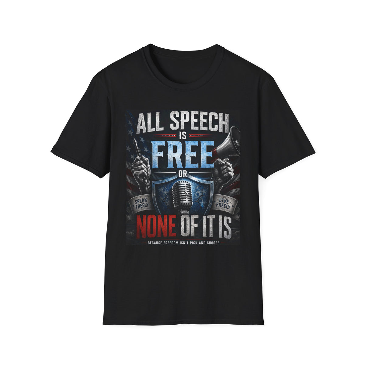 T-Shirt — "All Speech Is Free" Patriotic Free Speech Statement Tee