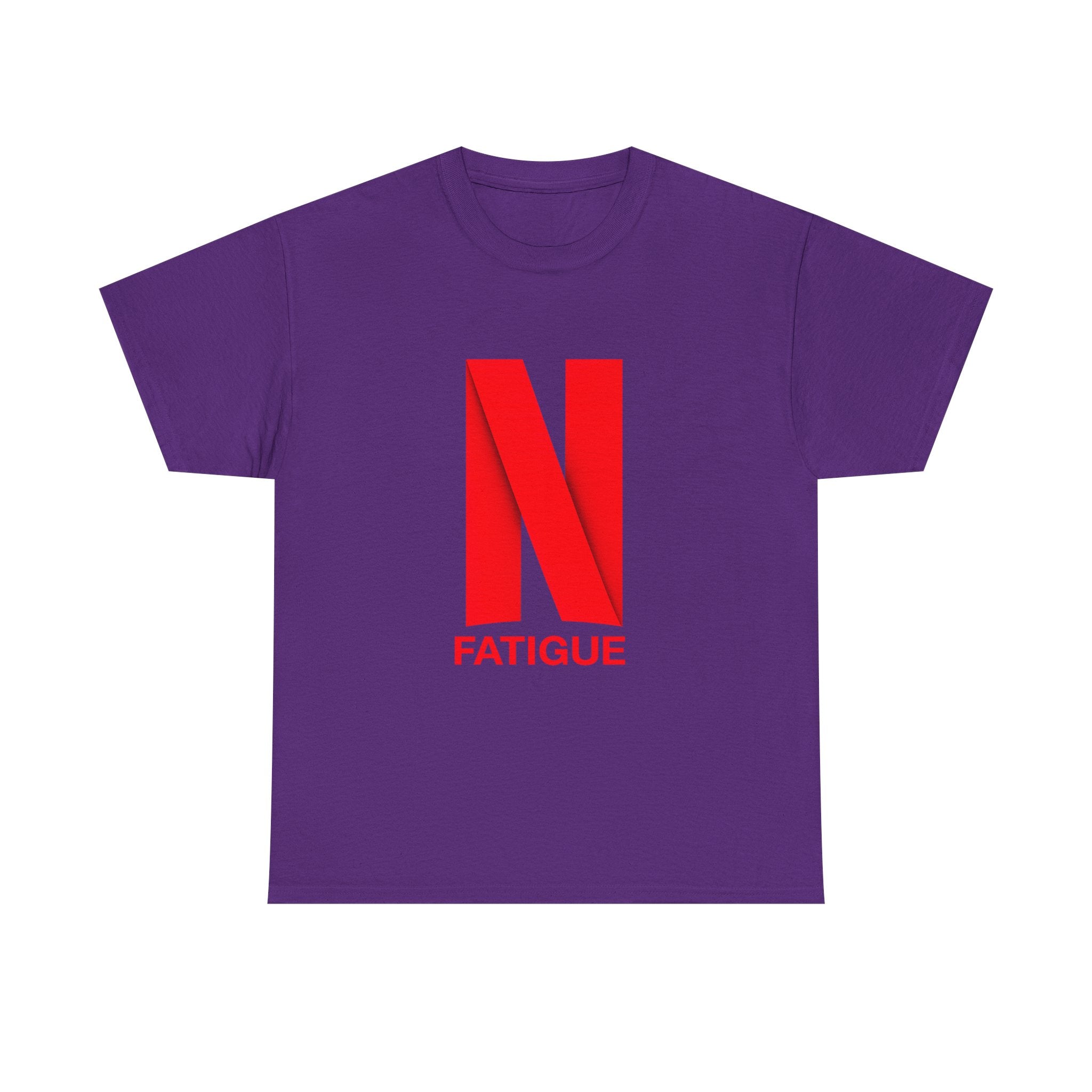 T-Shirt — Bold Red "N Fatigue" Graphic Tee | Funny Exhaustion Shirt