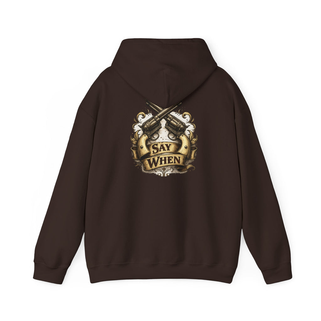 Western Outlaw Hoodie — "Say When" Vintage Gunslinger Pullover