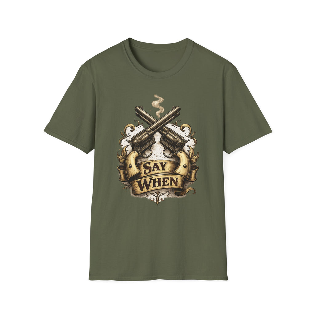 Western Revolver T‑Shirt — "Say When" Vintage Gun Graphic