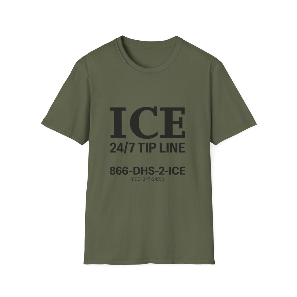 ICE 24/7 Tip Line T-Shirt — Funny ICE Hotline Graphic Tee