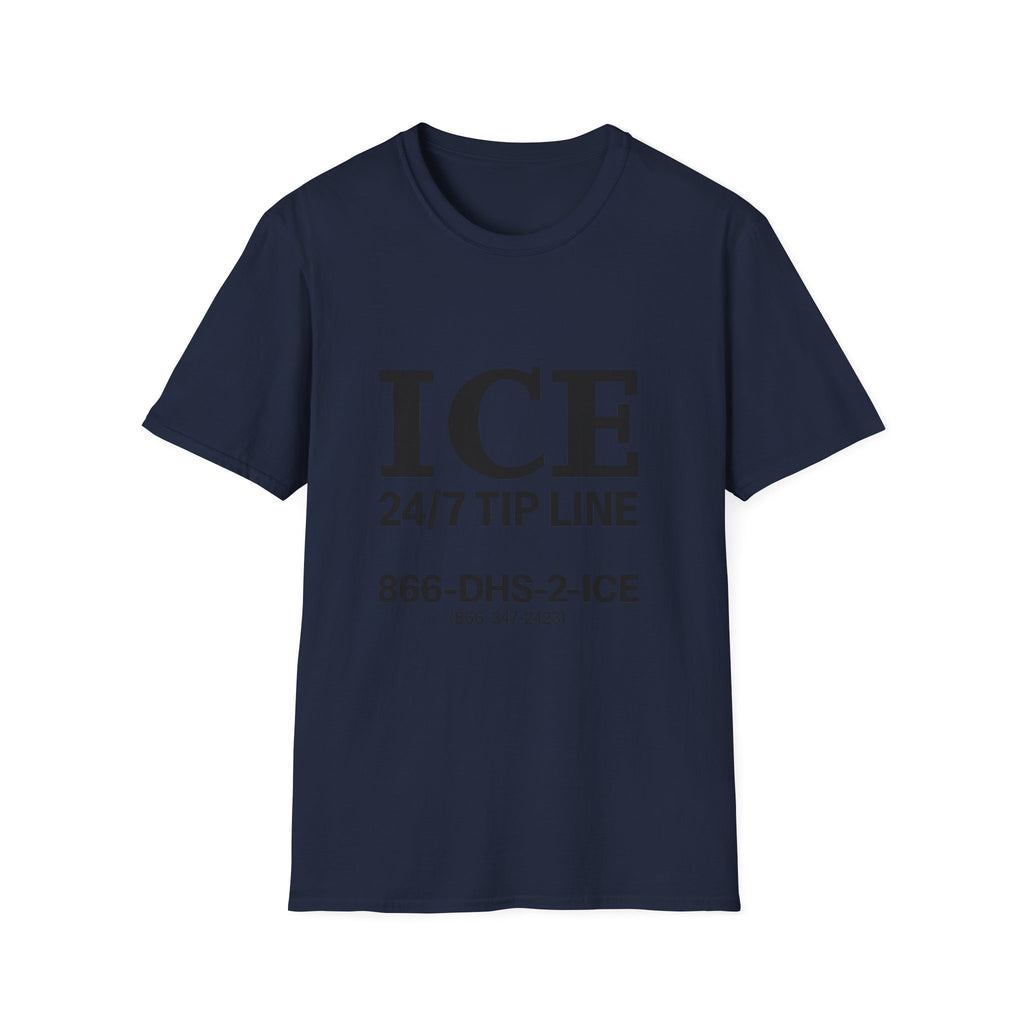 ICE 24/7 Tip Line T-Shirt — Funny ICE Hotline Graphic Tee