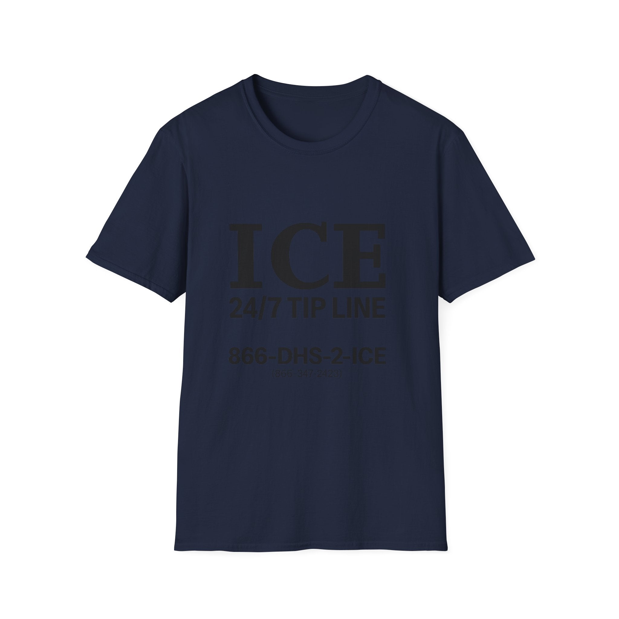 ICE 24/7 Tip Line T-Shirt — Funny ICE Hotline Graphic Tee