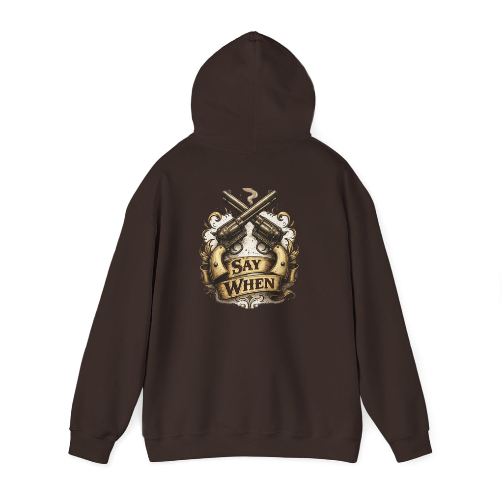 Western Outlaw Hoodie — "Say When" Vintage Gunslinger Pullover