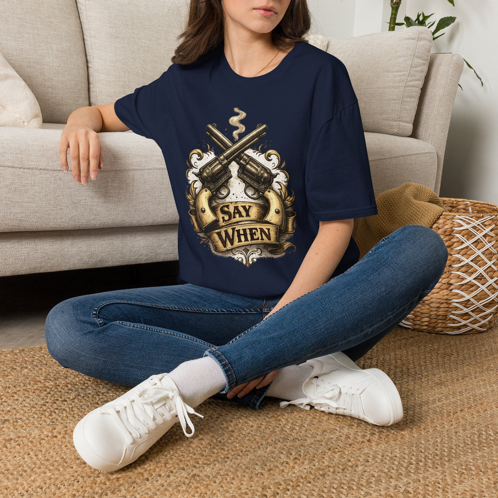 Western Revolver T‑Shirt — "Say When" Vintage Gun Graphic