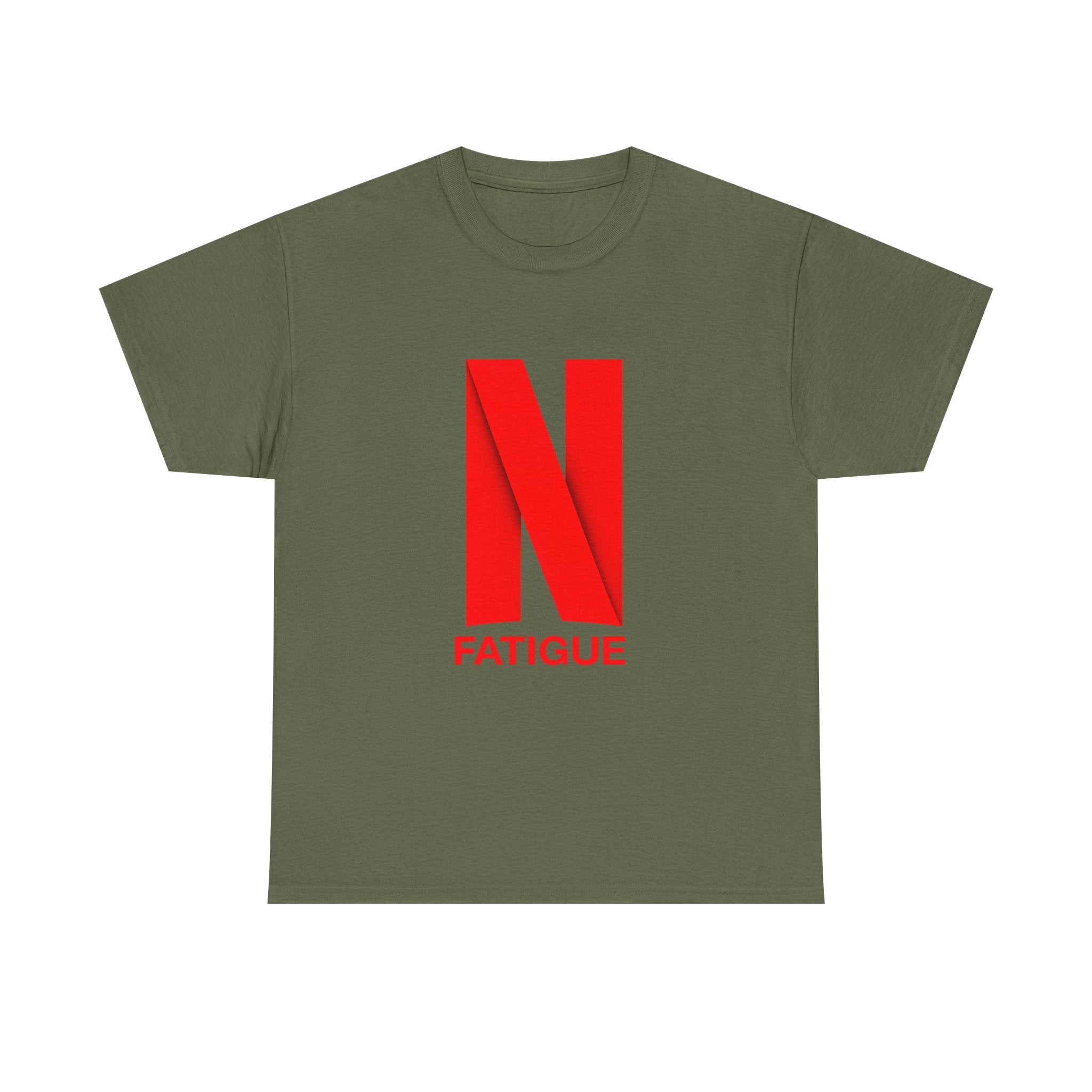 T-Shirt — Bold Red "N Fatigue" Graphic Tee | Funny Exhaustion Shirt