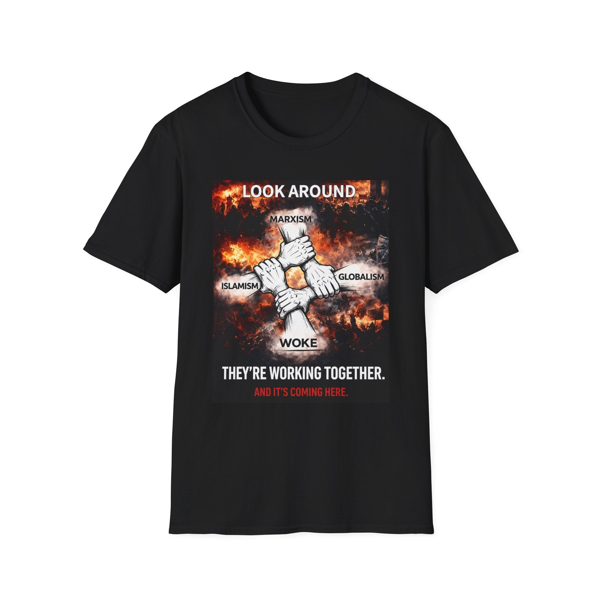 Political Graphic T-Shirt — "Look Around" Protest Design