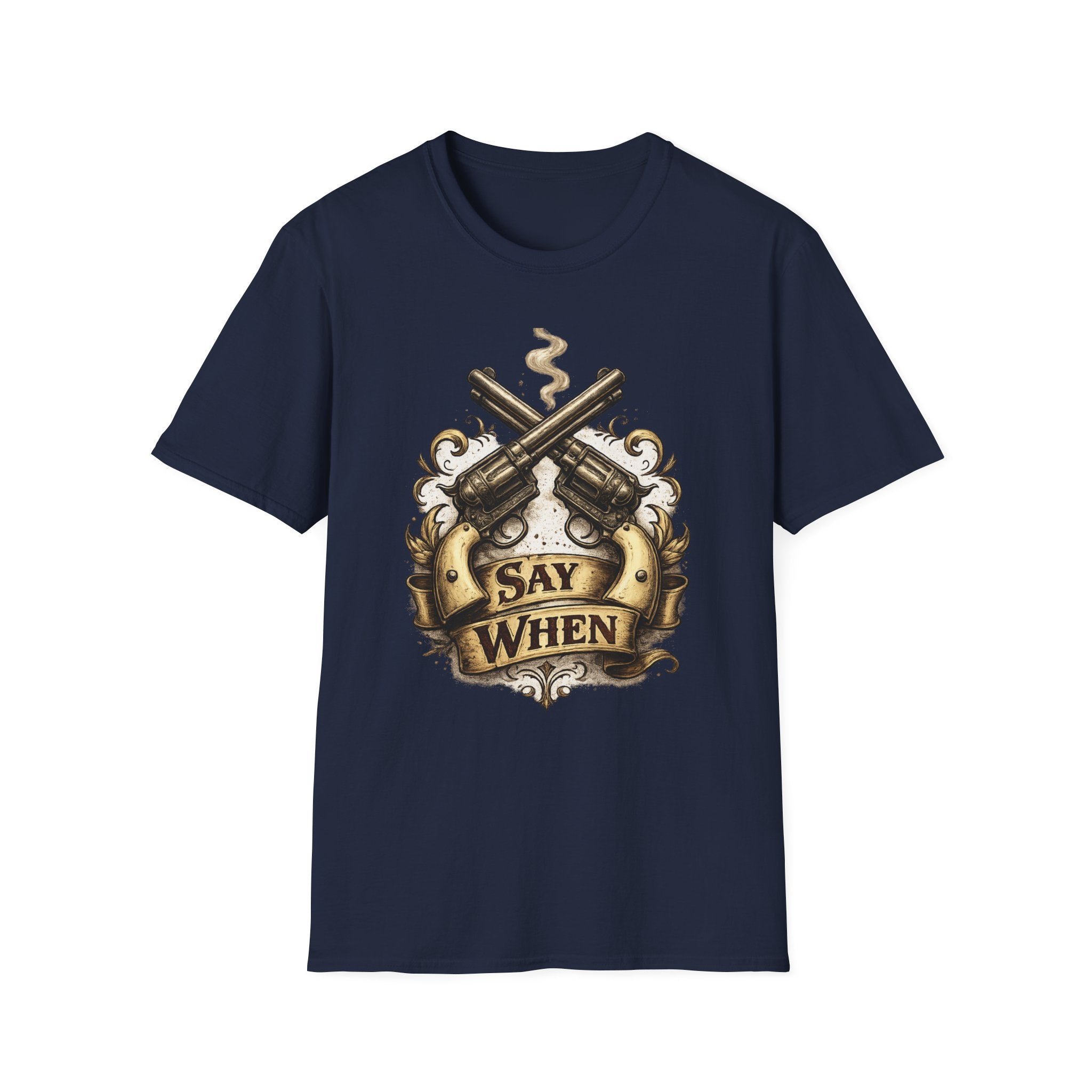Western Revolver T‑Shirt — "Say When" Vintage Gun Graphic
