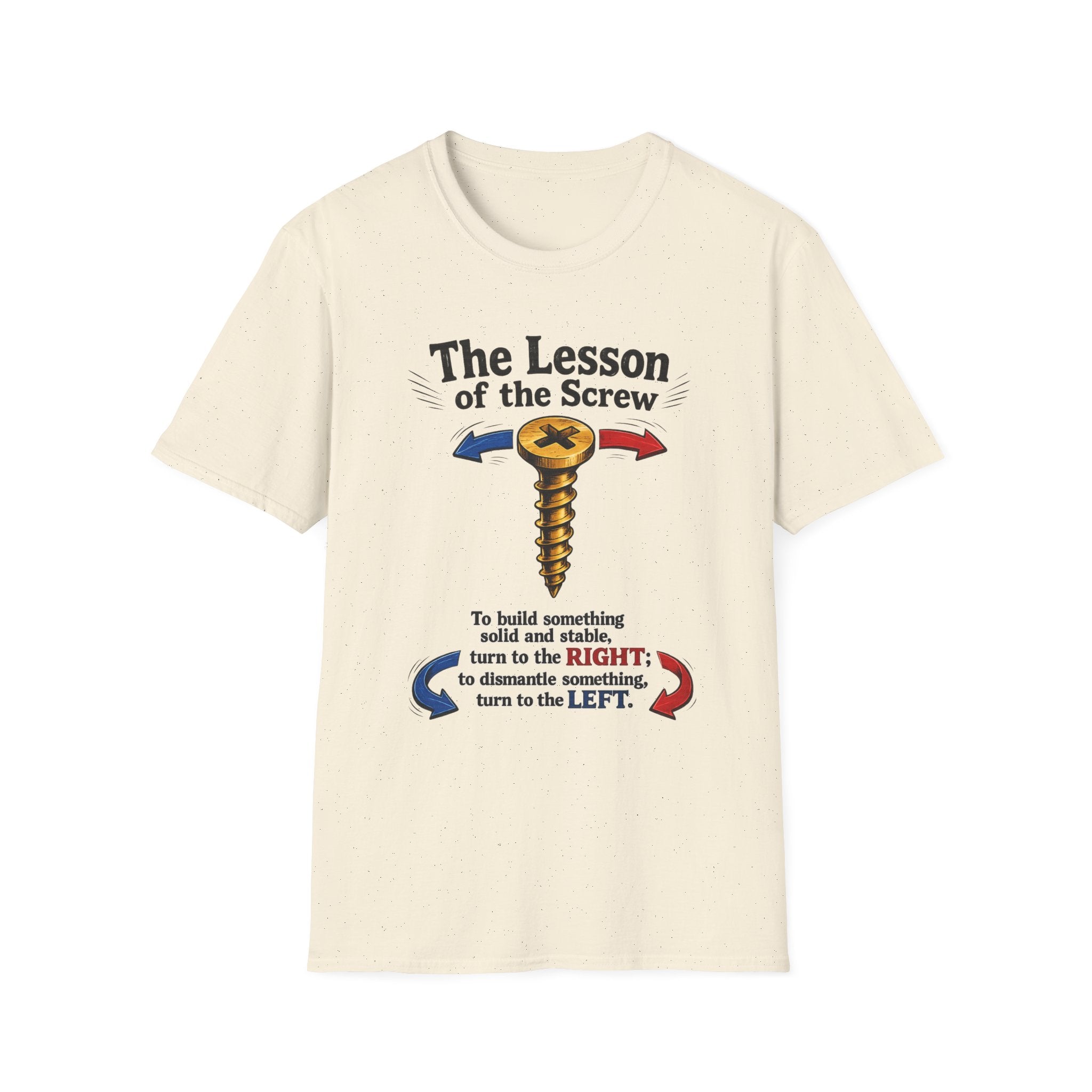 T-Shirt — “The Lesson of the Screw” Funny Instructional Graphic Tee