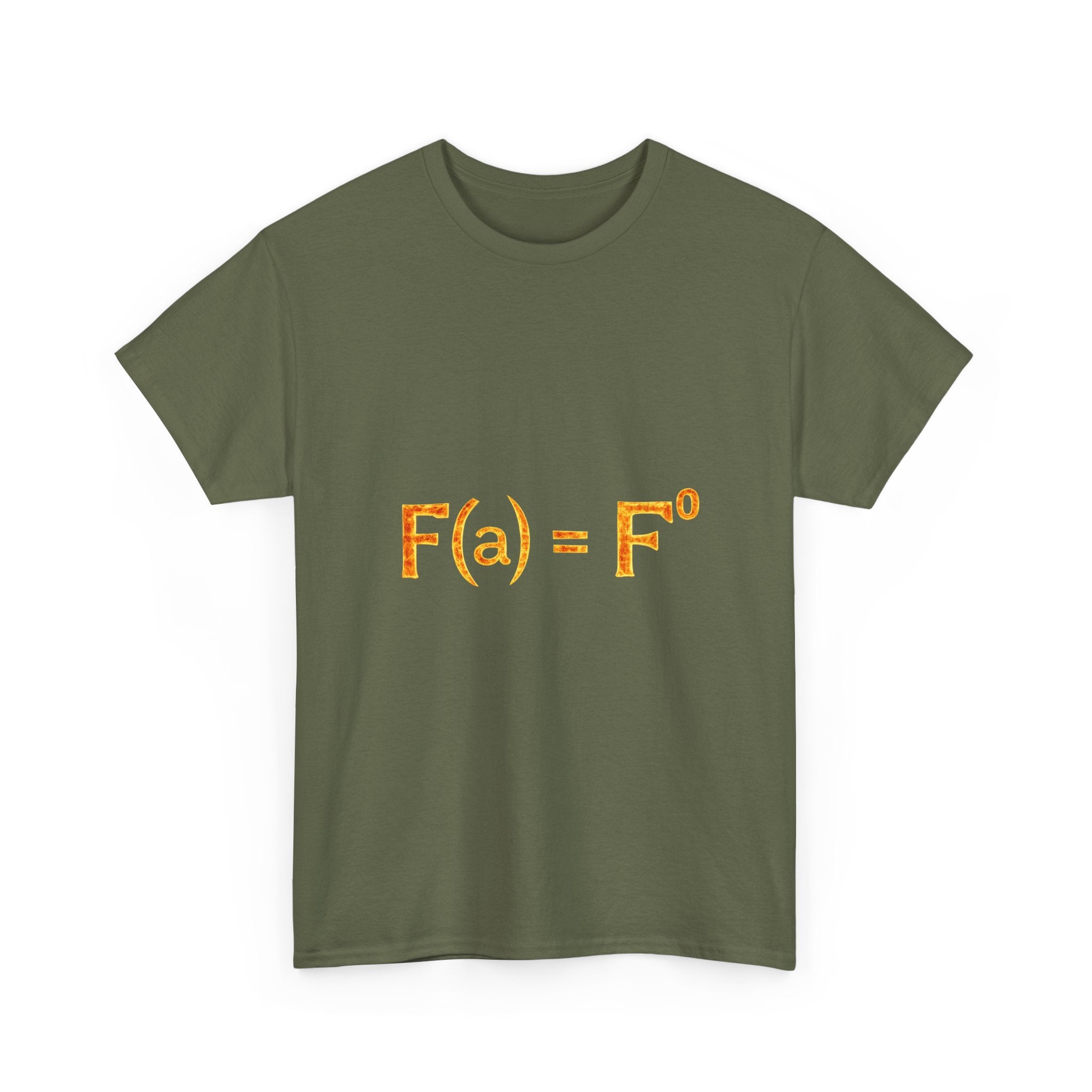 Math Humor T-Shirt — “F(a) = F” Funny Physics/Calculus Tee