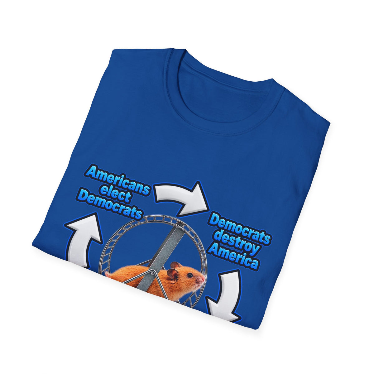 Hamster Wheel Politics T-Shirt — "Americans Elect/Destroy" Satire Tee