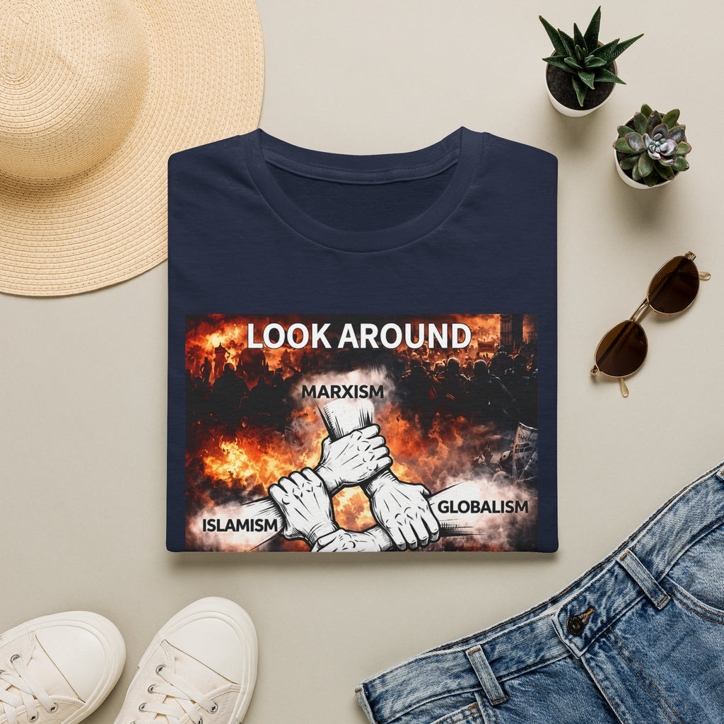 Political Graphic T-Shirt — "Look Around" Protest Design