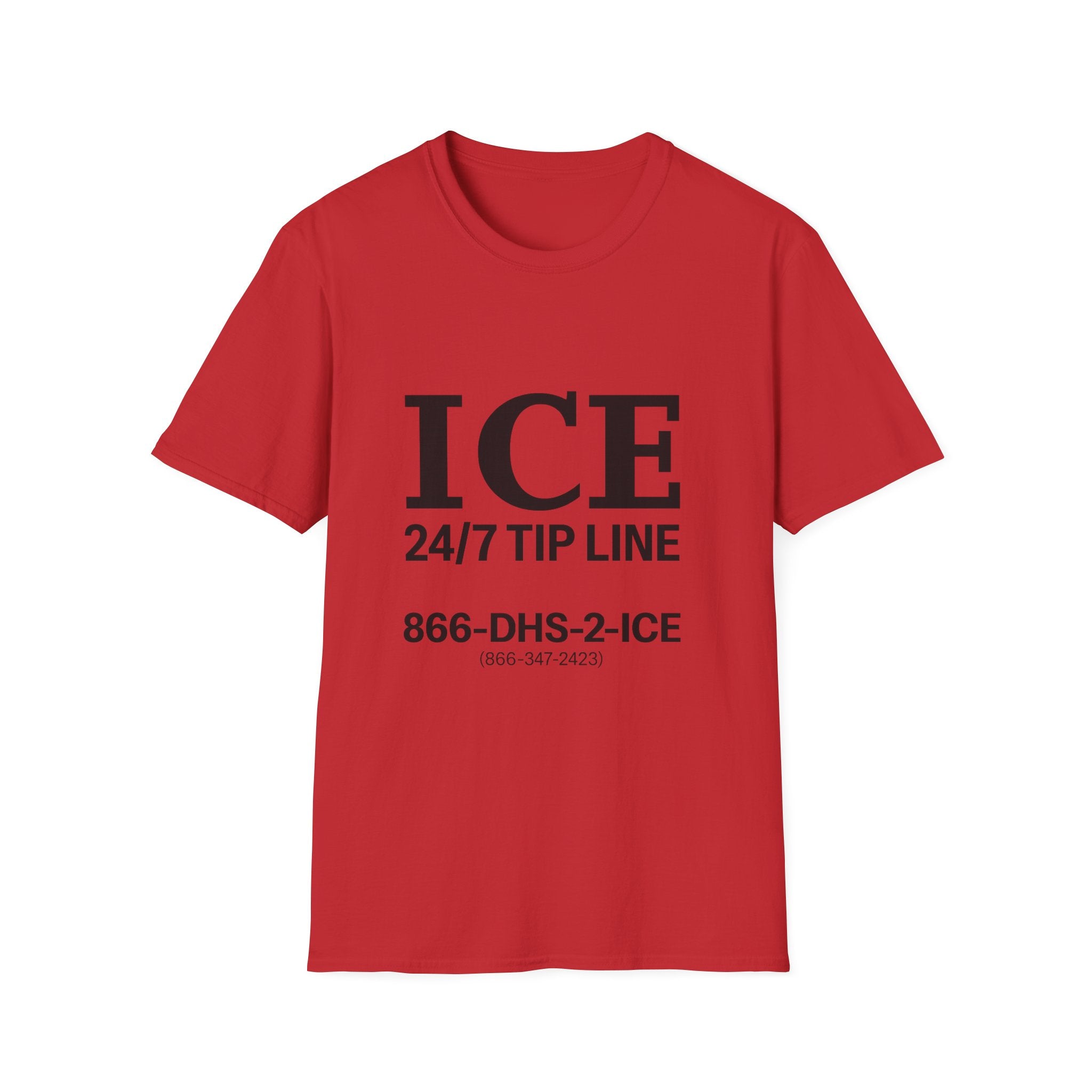 ICE 24/7 Tip Line T-Shirt — Funny ICE Hotline Graphic Tee