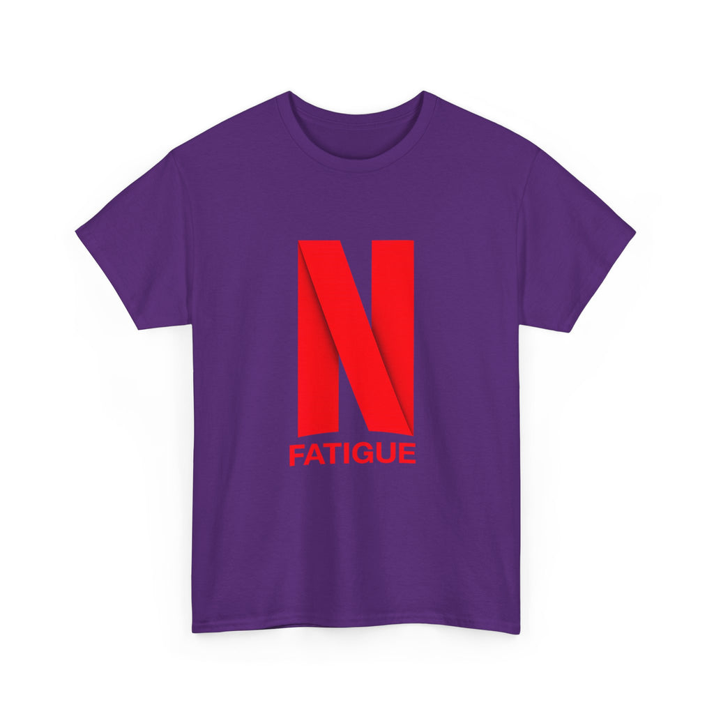 T-Shirt — Bold Red "N Fatigue" Graphic Tee | Funny Exhaustion Shirt
