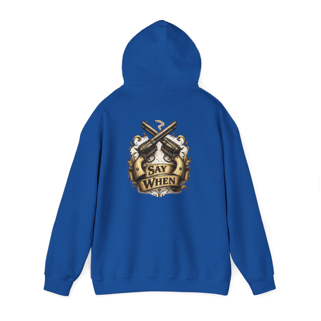 Western Outlaw Hoodie — "Say When" Vintage Gunslinger Pullover